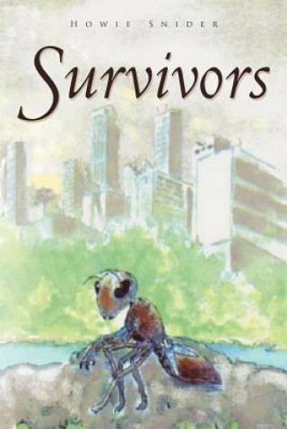 Книга Survivors Howie Snider