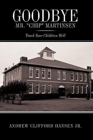 Buch Goodbye Mr. "Chip" Martinsen Hansen