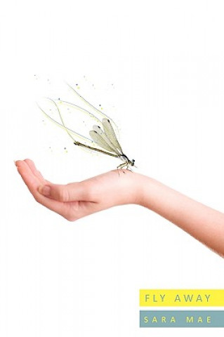 Book Fly Away Sara Mae