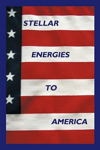 Book Stellar Energies to America Henry Pelifian