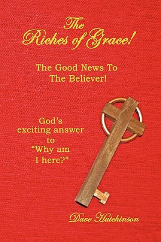 Kniha Riches of Grace! Dave Hutchinson