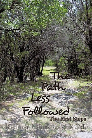 Libro Path Less Followed Heather J Hunziker Ma Ed