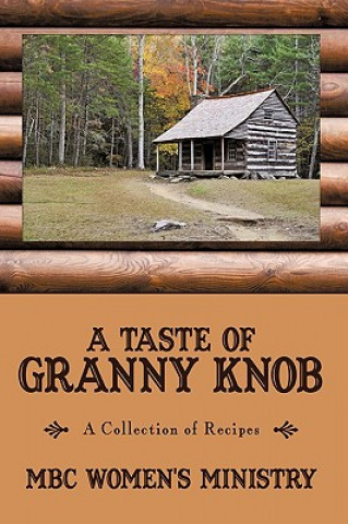 Книга Taste of Granny Knob Mbc Women's Ministry