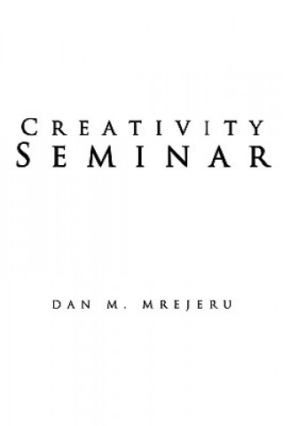 Kniha Creativity Seminar Dan M Mrejeru