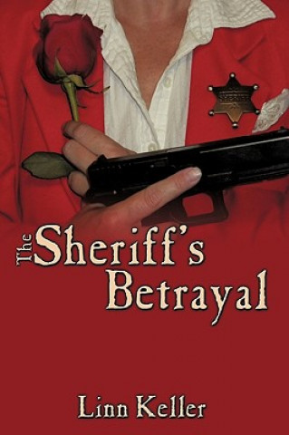 Carte Sheriff's Betrayal Linn Keller