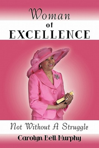 Kniha Woman of Excellence Carolyn Bell Murphy