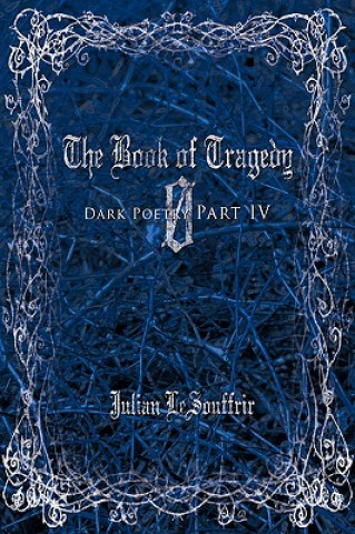 Книга Book of Tragedy 0 Julian Lesouffrir