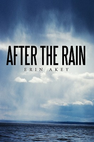 Kniha After the Rain Erin Akey