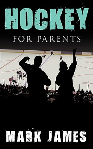 Book Hockey For Parents James