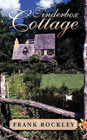 Knjiga Tinderbox Cottage Frank Rockley