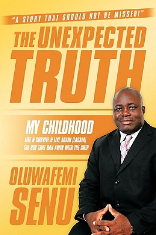 Kniha Unexpected Truth Oluwafemi Senu