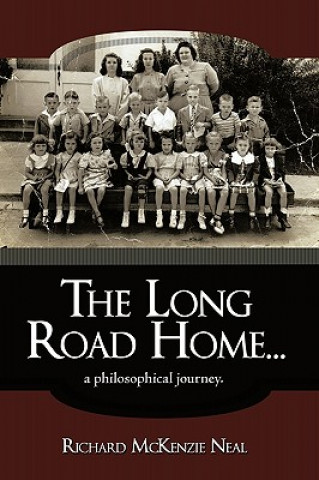 Kniha Long Road Home... Richard McKenzie Neal