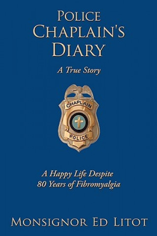 Buch Police Chaplain's Diary Monsignor Ed Litot