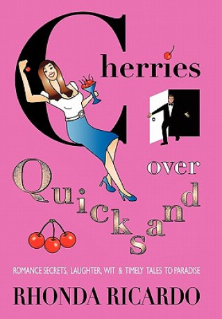 Kniha Cherries Over Quicksand Rhonda Ricardo