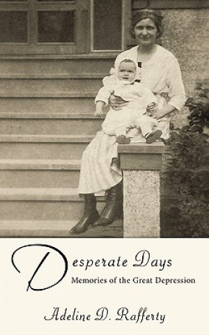 Książka Desperate Days Adeline D Rafferty