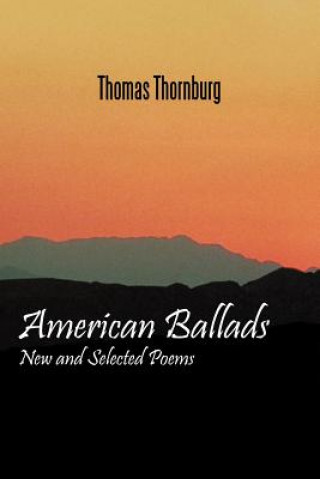 Carte American Ballads Thomas Thornburg