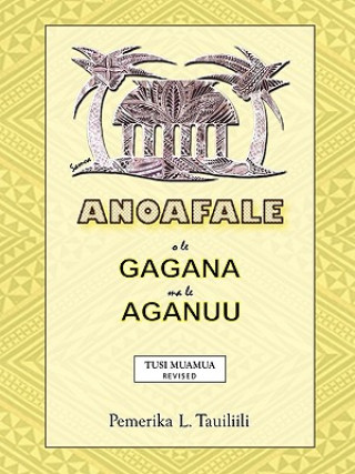Könyv Anoafale O Le Gagana Ma Le Aganuu Pemerika L Tauiliili