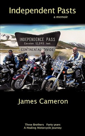 Kniha Independent Pasts James Cameron
