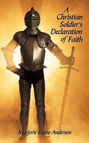 Buch Christian Soldier's Declaration of Faith Marjorie Elaine Anderson