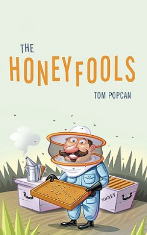 Kniha Honeyfools Tom Popcan