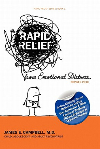 Kniha Rapid Relief From Emotional Distress II James E Campbell MD