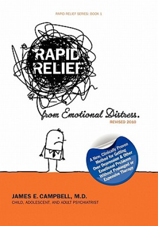 Könyv Rapid Relief From Emotional Distress II James E Campbell MD