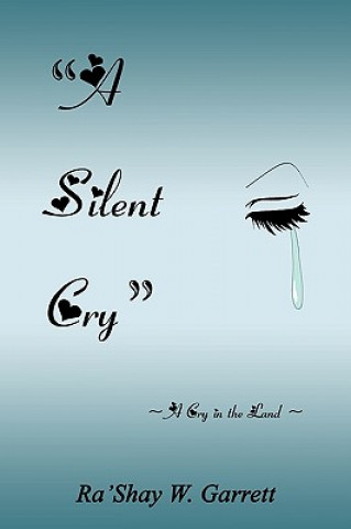 Книга Silent Cry Ra'shay W Garrett