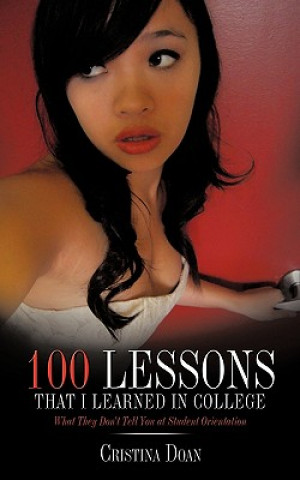 Könyv 100 Lessons That I Learned In College Cristina Doan