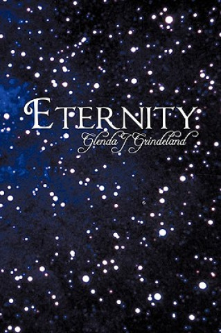 Kniha Eternity Glenda J Grindeland