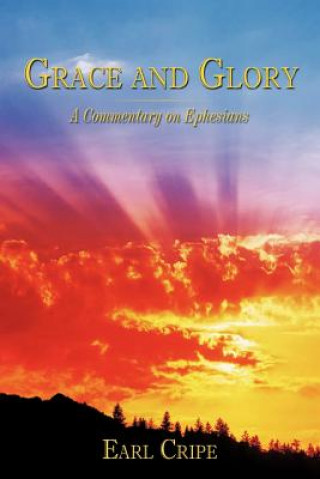 Libro Grace and Glory Earl Cripe