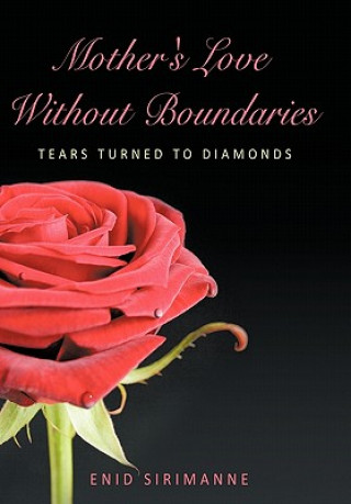 Kniha Mother's Love Without Boundaries Enid Sirimanne