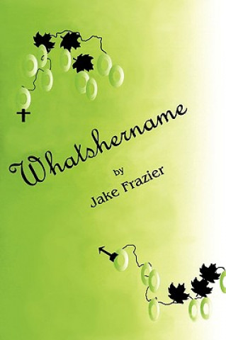 Könyv Whatshername Jake Frazier