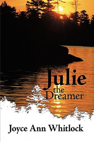 Knjiga Julie The Dreamer Joyce Ann Whitlock