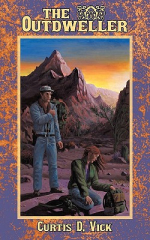 Book Outdweller Curtis D Vick