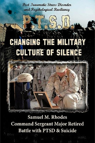 Kniha Changing the Military Culture of Silence Samuel M Rhodes