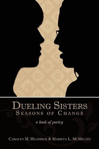 Kniha Dueling Sisters Marieta L McMillen