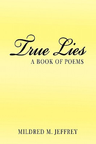 Knjiga True Lies Mildred M Jeffrey