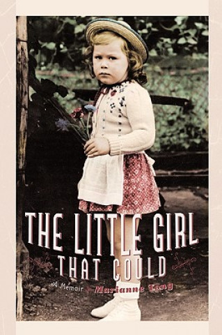 Книга Little Girl That Could Marianne Tong