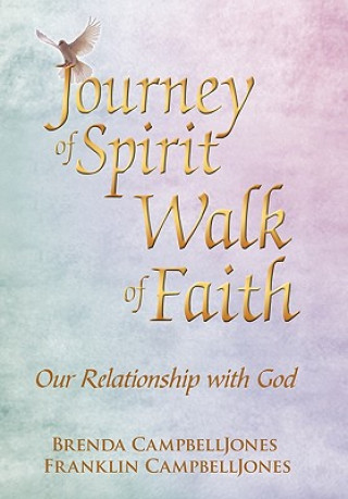 Libro Journey of Spirit Walk of Faith Brenda And Franklin Campbelljones