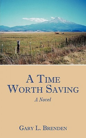 Buch Time Worth Saving Gary L Brenden