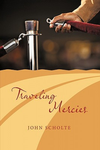 Carte Traveling Mercies John Scholte