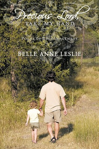 Livre Precious Lord, Take My Hand Belle Anne Leslie