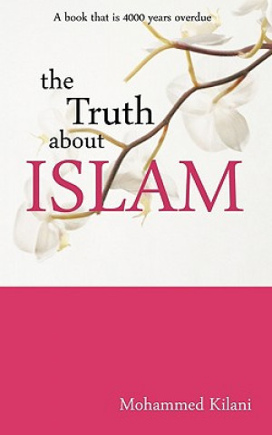 Kniha Truth About Islam Mohammed Kilani