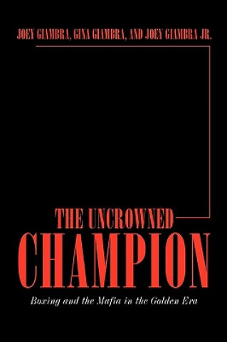 Könyv Uncrowned Champion Gina Giambra