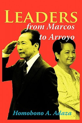 Book Leaders From Marcos to Arroyo Homobono A Adaza