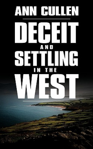 Livro Deceit and Settling in the West Ann Cullen