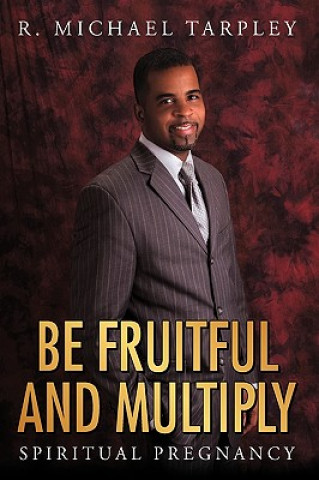 Carte Be Fruitful And Multiply R Michael Tarpley