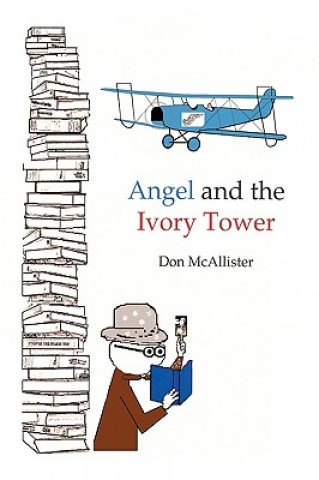 Kniha Angel and the Ivory Tower Don McAllister