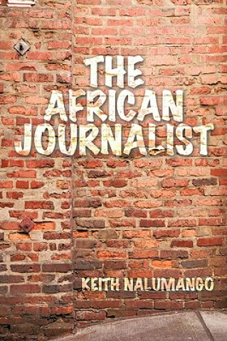 Buch African Journalist Keith Nalumango