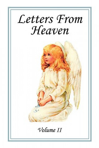 Carte Letters From Heaven, Vol. 2 Laudem Gloriae